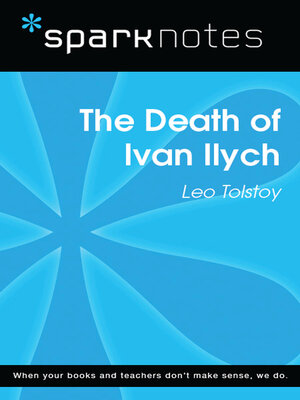 cover image of The Death of Ivan Ilych (SparkNotes Literature Guide)